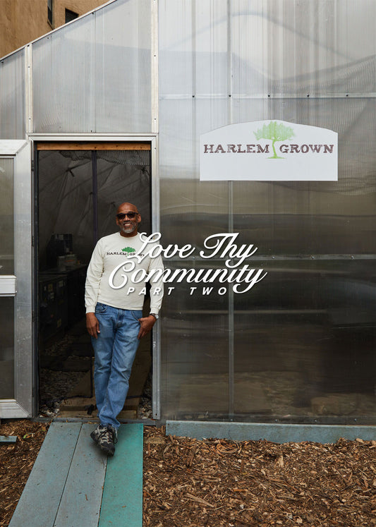 Love Thy Community II: Harlem Grown